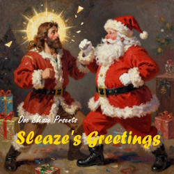Sleaze’s Greetings